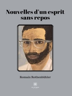 cover image of Nouvelles d'un esprit sans repos